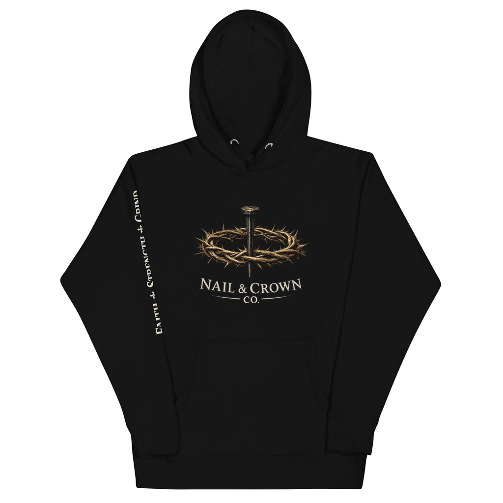 Nail & Crown Co. Black Unisex Premium Pullover Hoodie — Front View | Faith Strength Grind Sleeve